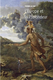 L'Europe et la profondeur Tome 1