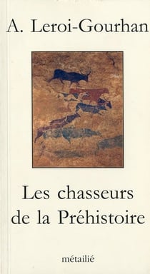 Les chasseurs de la prehistoire
