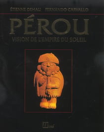 Perou, vision de l'empire du soleil