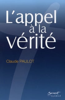 L'appel à la vérité