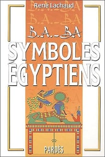 LES SYMBOLES EGYPTIENS