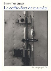 Le coffre-fort de ma mère