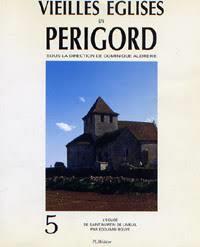 Vieilles églises en Périgord t.5 - l'église de Saint-Martin de Limeuil