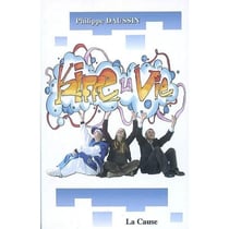 Kiffe la vie