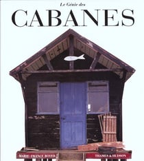 Le génie des cabanes