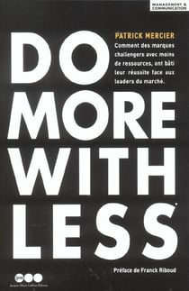Do more with less
