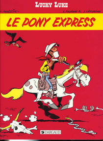 Lucky Luke Tome 28 : le pony express