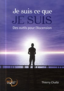 Je suis ce que je suis - des outils pour l'ascension