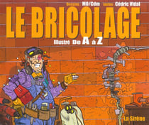 Le bricolage illustre de a a z