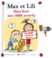 Max et Lili : mon livre aux 1000 secrets