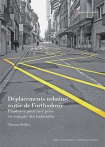 Déplacements urbains - sortir de l'orthodoxie  playdoyer pour une prise en compte des hatibudes