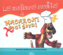 Les meilleures recettes de macaroni tout garni