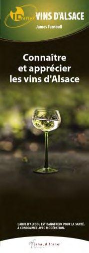 Id réflex : vins d'Alsace - connaître et apprécier les vins d'Alsace