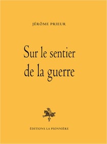 Sur le sentier de la guerre