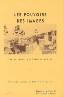 Figures de l'art n.11 - les pouvoirs des images