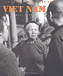 Vietnam - au pays des perles de sueur