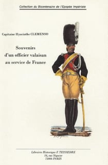 Souvenirs d'un officier valaisan au service de france