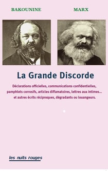 La grande discorde : déclarations officielles, communications confidentielles, pamphlets corrosifs...