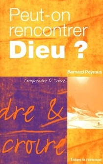 Peut-on rencontrer dieu ?