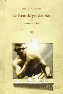 Le brooklyn de nat et autres recits