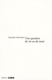 Une question de vie ou de mort