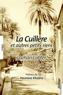 La cuillère et autres récits