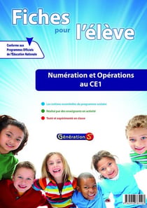 Fiches pour l'élèves : Numération et opérations au CE1