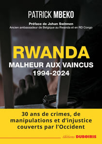 Rwanda : Malheur aux vaincus