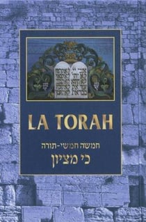 La Torah - h'oumach ki mitsiyon - avec les dinim et les haftarot de l'année, meguilat Esther et meguilat Eikha