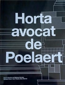 Horta avocat de Poelaert : la leçon du palais de justice