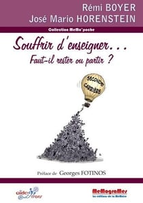 Souffrir d'enseigner ... faut-il rester ou partir ?