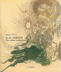 Albert-Edgar Yersin : Une écriture arachnéenne