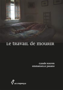 Le travail de mourir