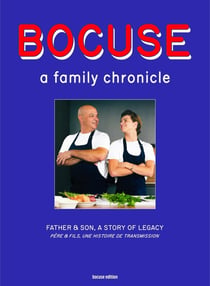 Bocuse, a family chronicle : Père & fils, une histoire de transmission