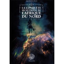 LA CONQUêTE MUSULMANE DE L´AFR