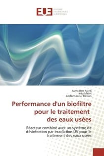 Performance d'un biofiltre pour le traitement   des eaux usées : Réacteur combiné avec un système de désinfection par irradiation UV pour le traitement  des eaux usé