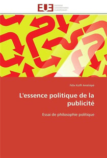 L'essence politique de la publicite