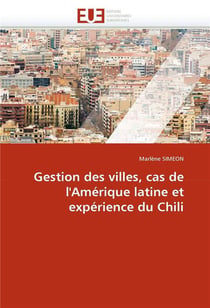 Gestion des villes, cas de l'amerique latine et experience du chili