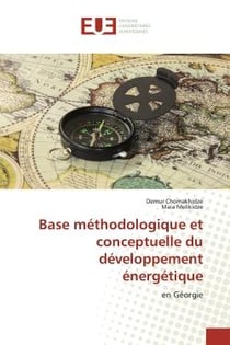Base méthodologique et conceptuelle du développement énergétique : en Géorgie