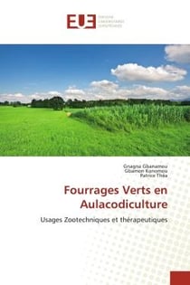 Fourrages verts en aulacodiculture : usages zootechniques et thérapeutiques