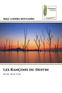 Les Rançons du Destin : bual bua fua
