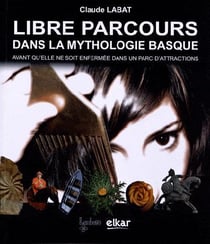 Libre parcours dans la mythologie basque