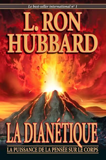 La dianétique - la puissance de la pensée sur le corps