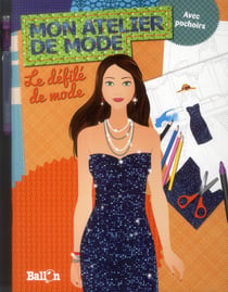 Mon atelier de mode - le défilé