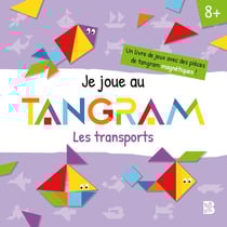 Je joue avec un Tangram : Les transports
