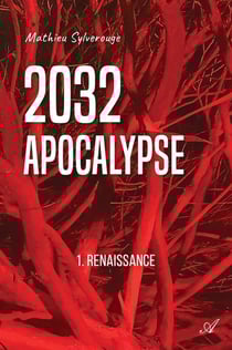 2032 Apocalypse Tome 1 : Renaissance