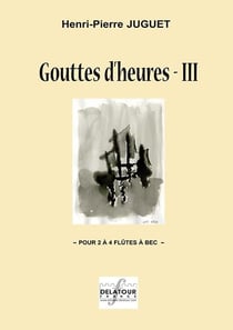 Gouttes d'heures III
