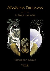 Alwaha dreams - I : Il était une fois