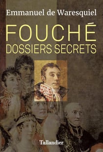 Derniers rapports de Fouché