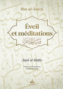 Éveil et méditations : Sayd al-khâtir